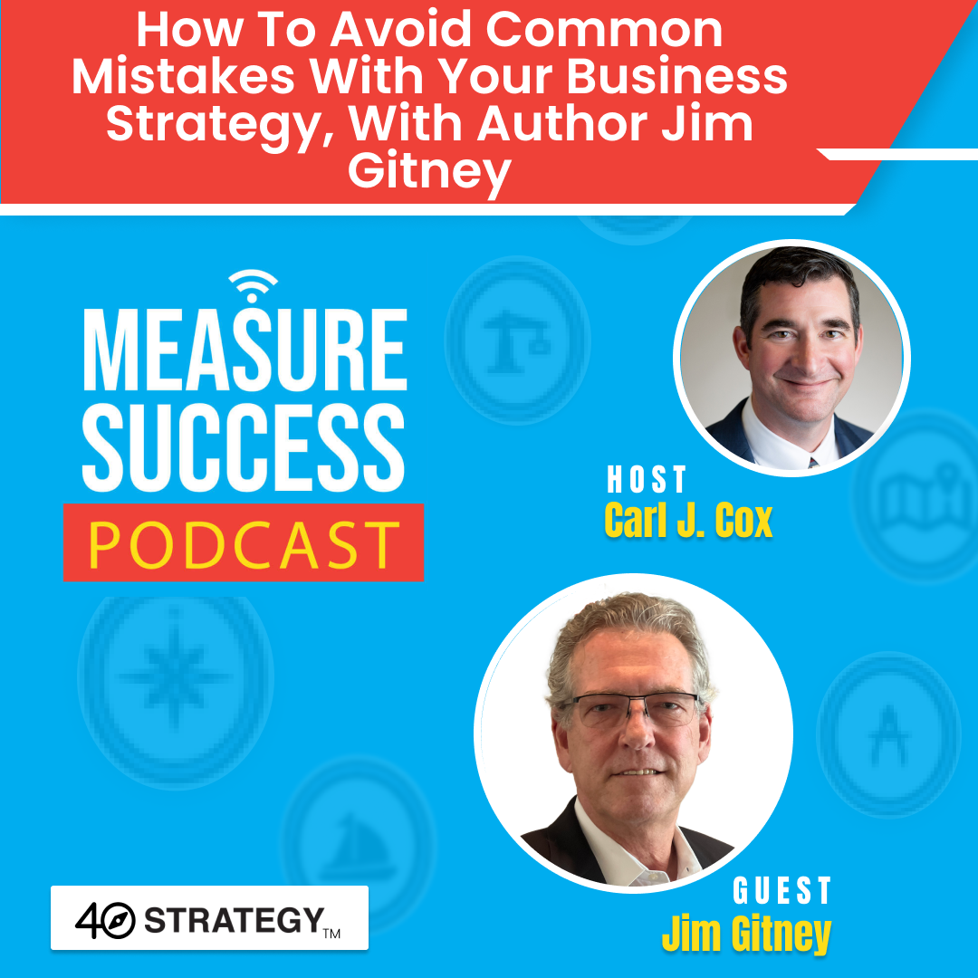 cover of episode How to avoid common mistakes with your business strategy, with author Jim Gitney