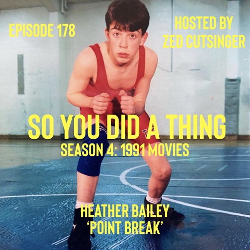 SYDAT #178 Point Break (1991) w/ Heather Bailey