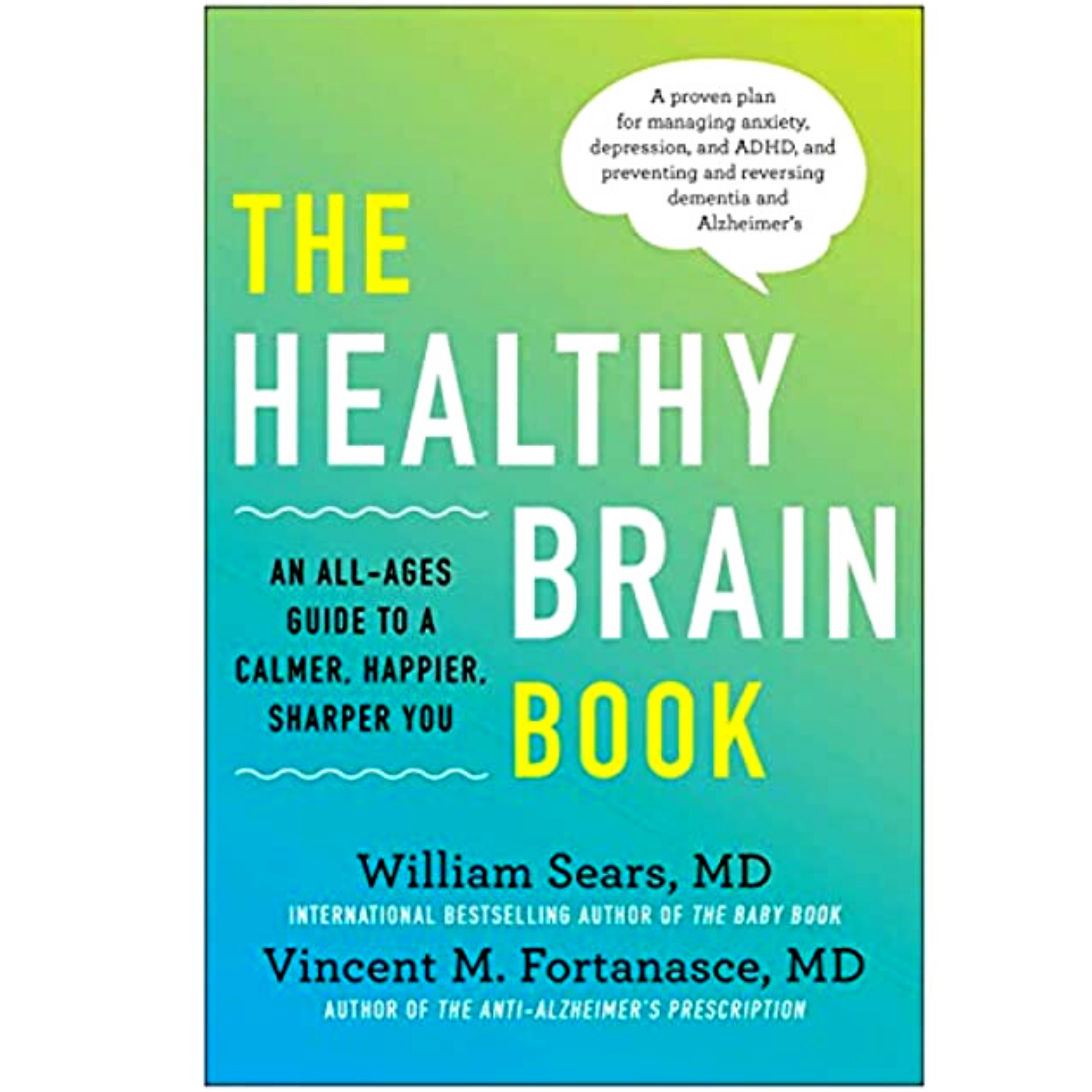 EFR 359: Scientific Ways to Boost Your Brain Health, Reverse Aging, and Prevent Mental Health Disorders with Dr. William Sears and Dr. Vincent Fortanasce