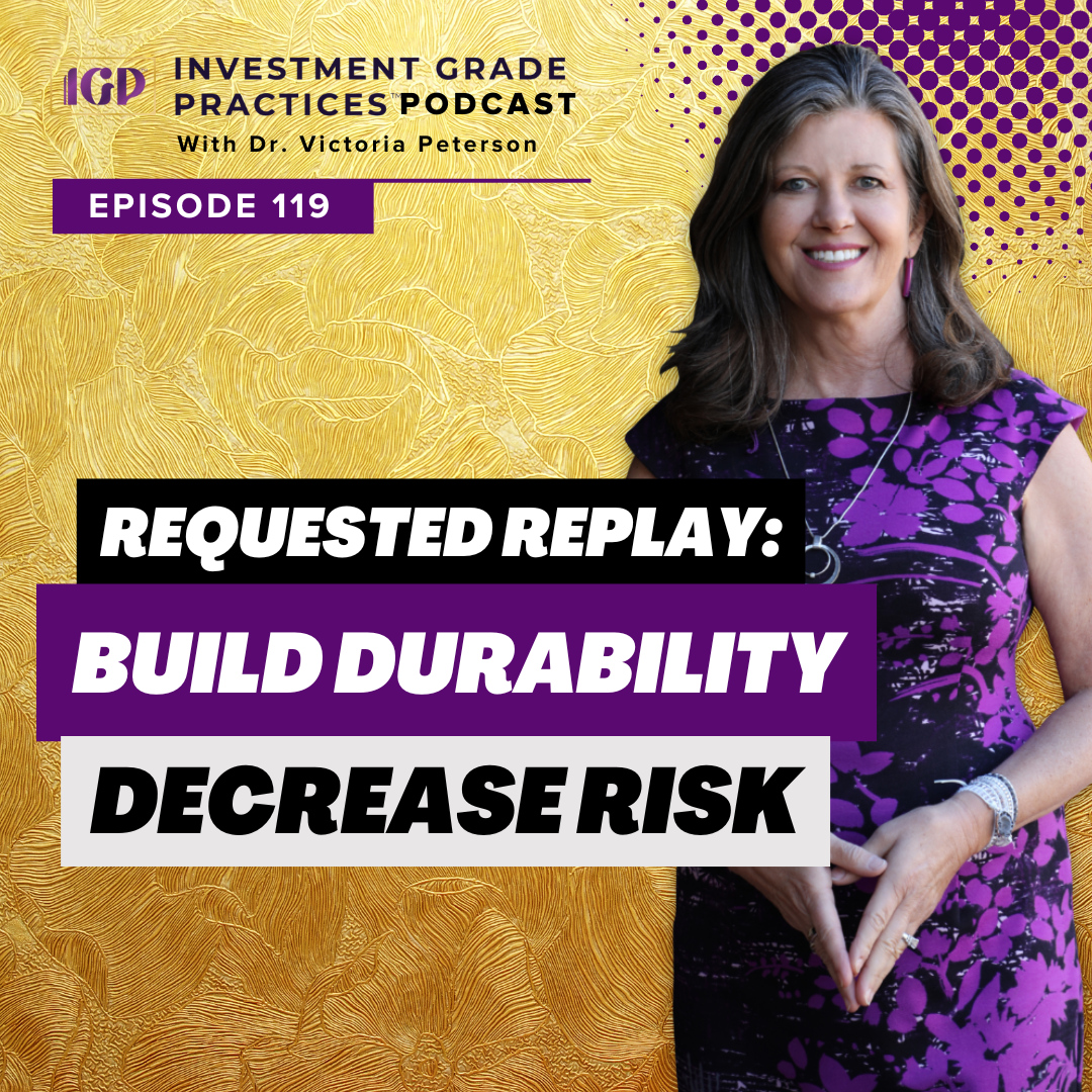 Investment Grade Practices: A Dentist Podcast