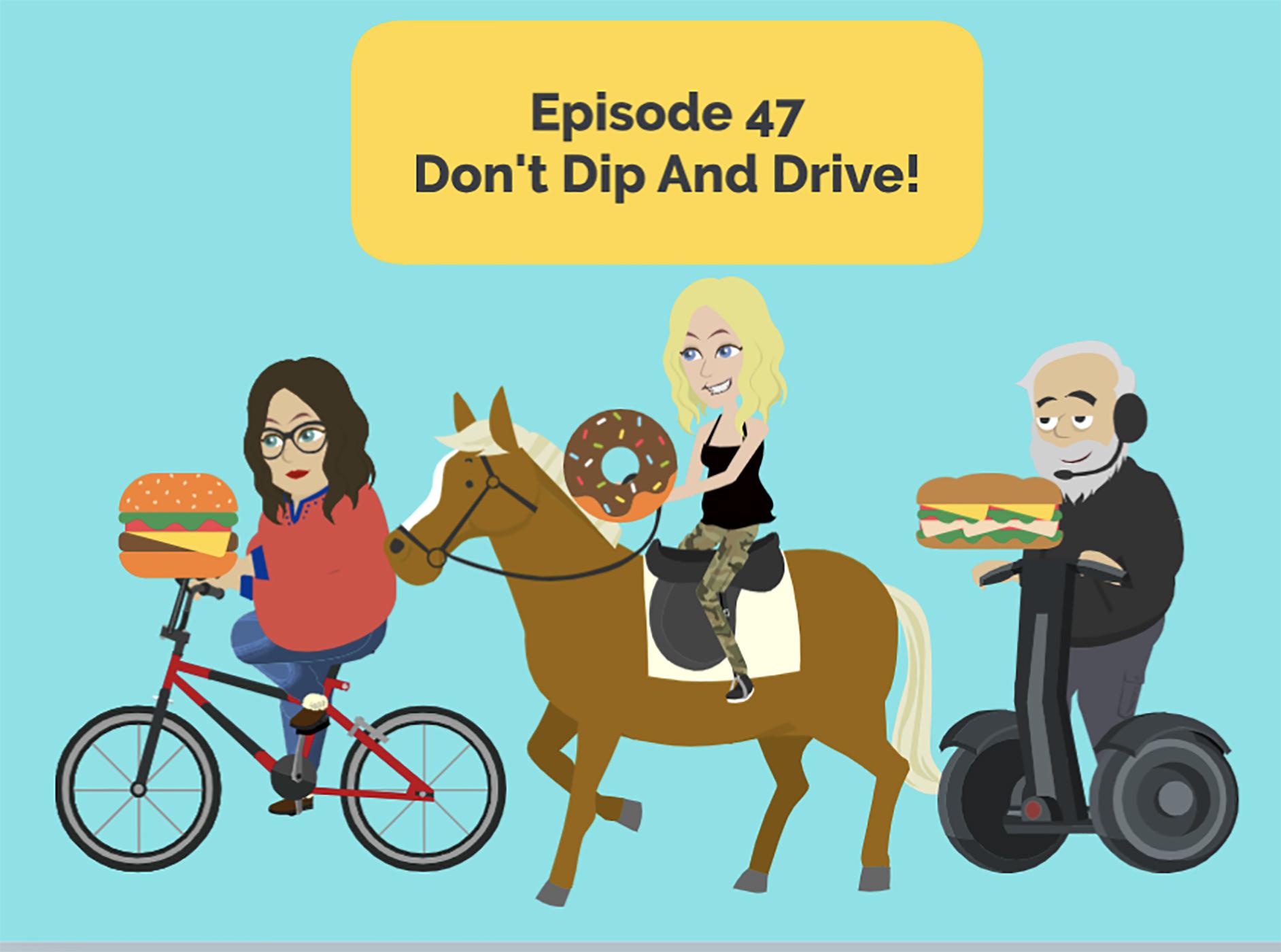 Don't Dip And Drive | Brilliant Observations 047