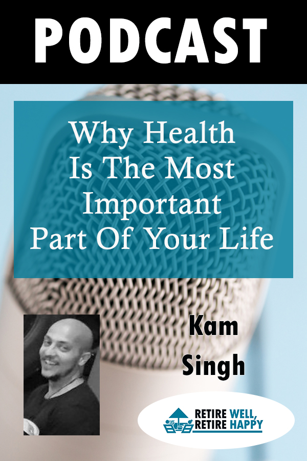 cover of episode Episode #127: Why Health Is The Most Important Part Of Your Life