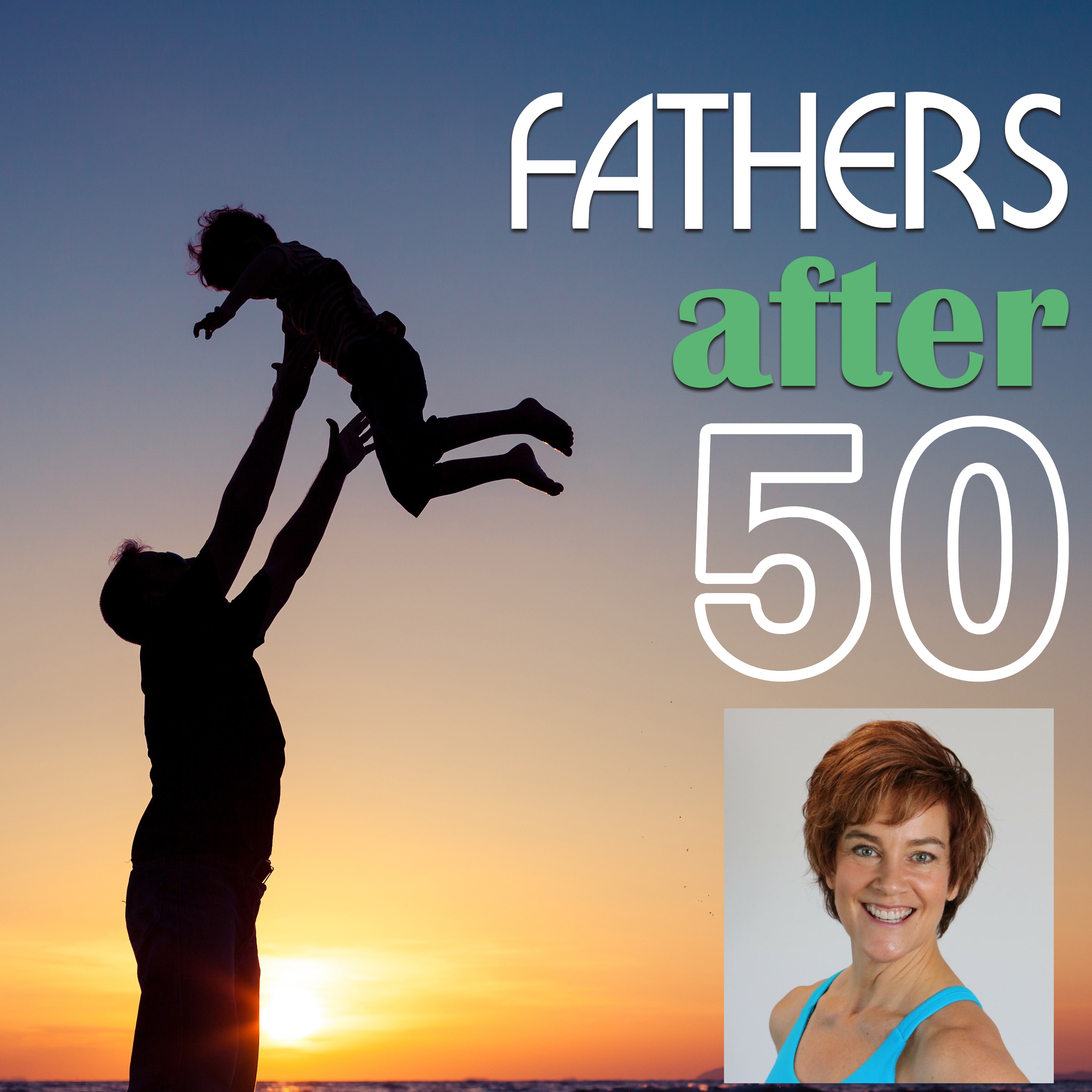 FathersAfter50