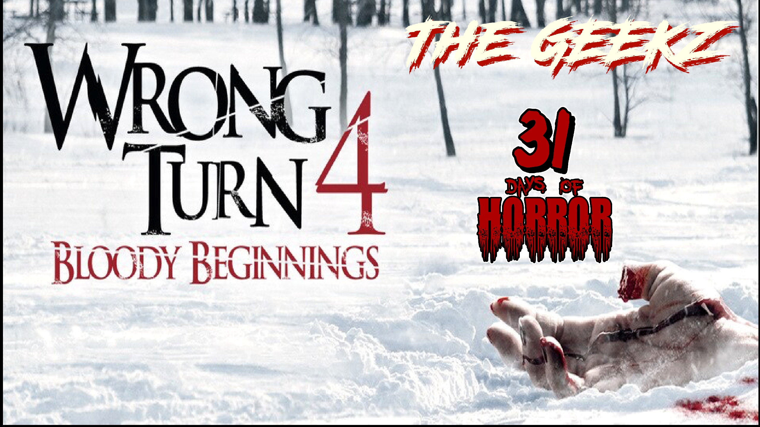 Wrong Turn 4: Bloody Beginnings (2011) Horror Movie Review | Geekz 31 Days of Horror