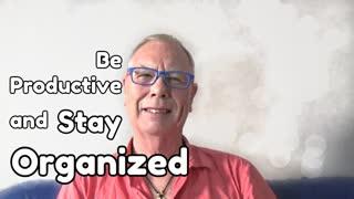 How to Get Organized and Be Productive - WritersLife.org