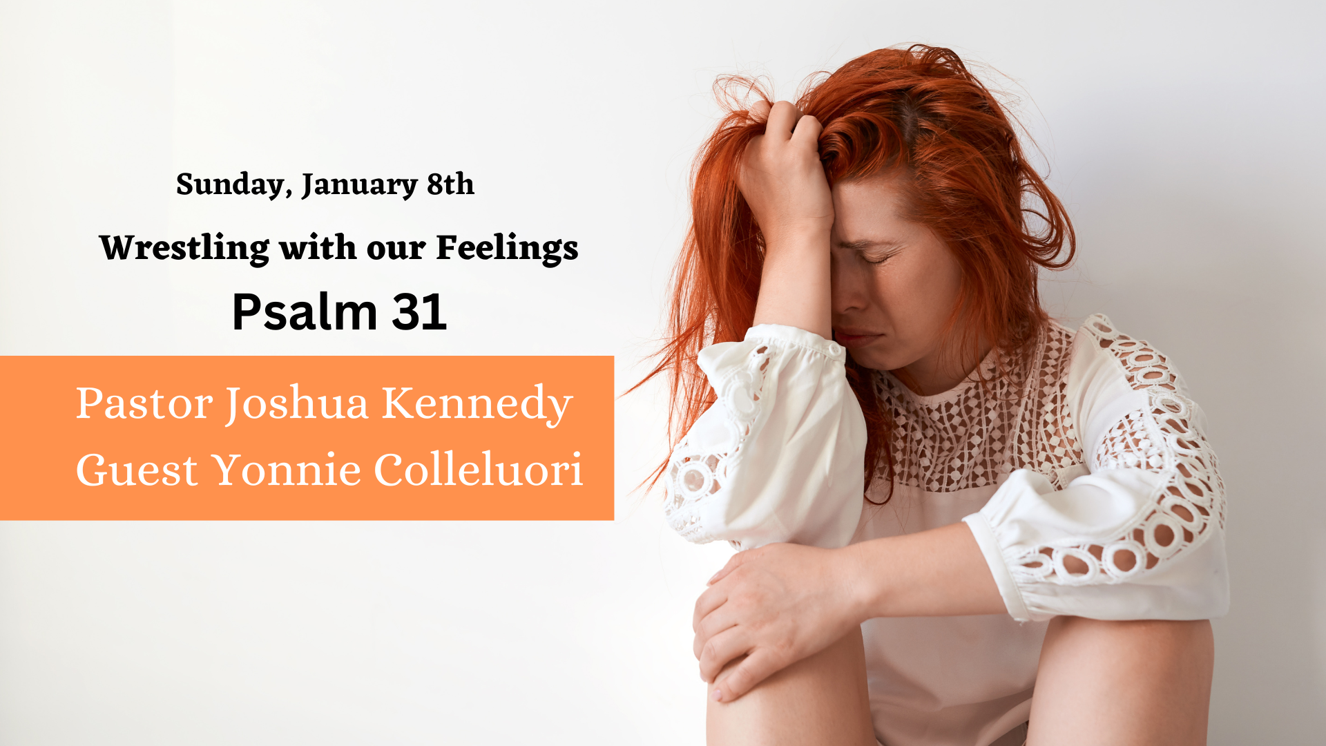 Wrestling With Our Feelings Psalms 31