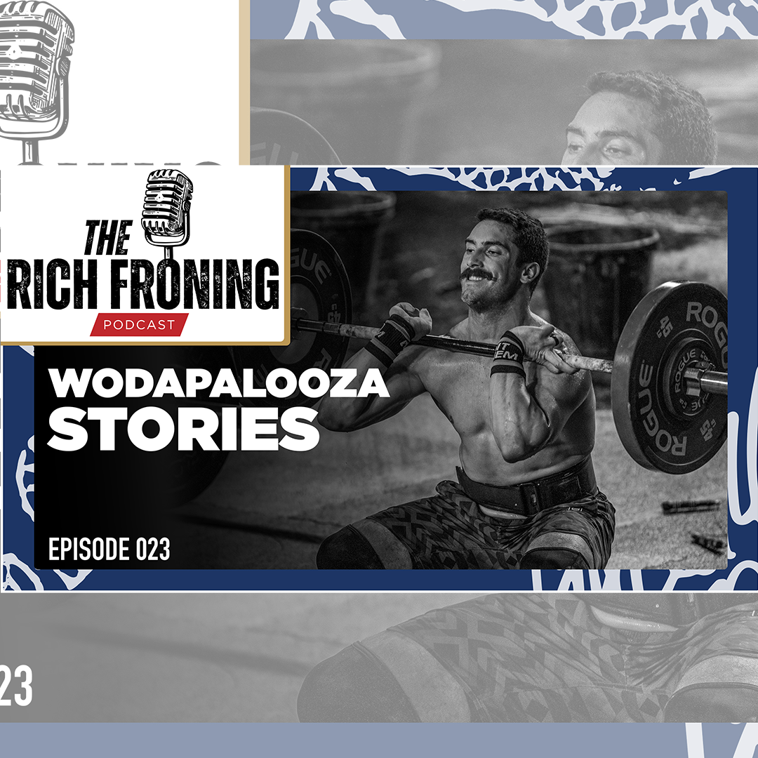 The Rich Froning Podcast