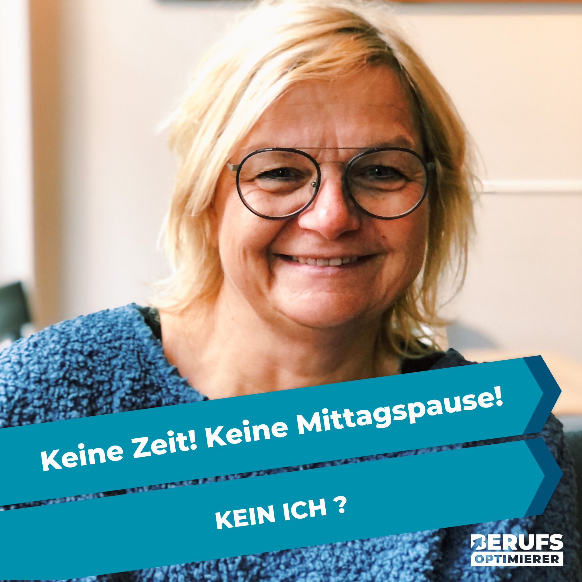 Keine Zeit! Keine Mittagspause! - KEIN ICH? - Interview mit Claudia Kapahnke-Blaase (#384)