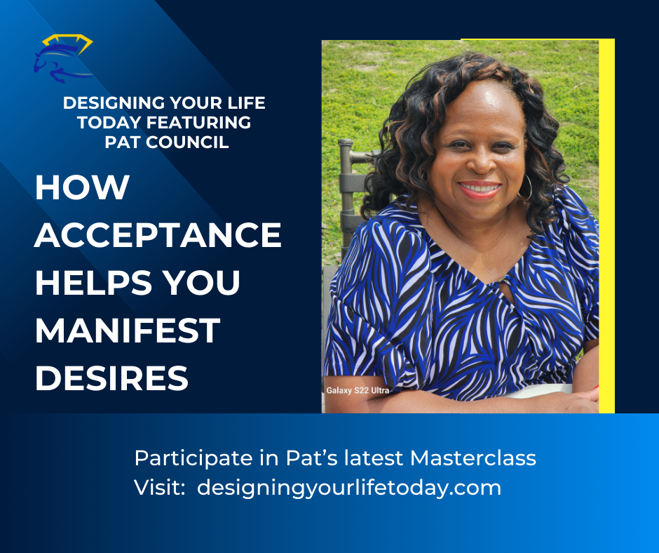 How Acceptance Helps You Manifest Desires