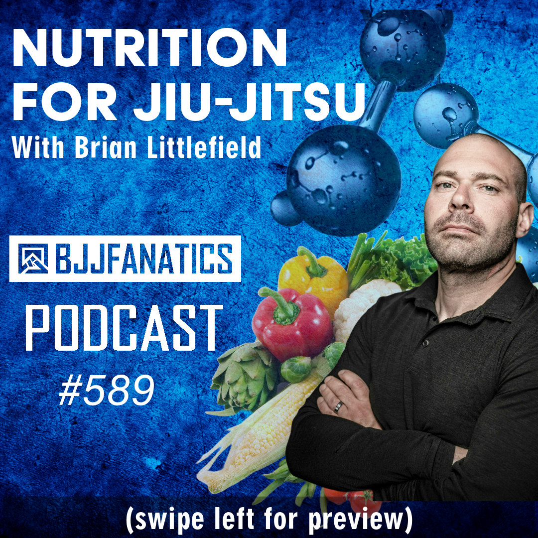 BJJ Fanatics 589: Brian Littlefield