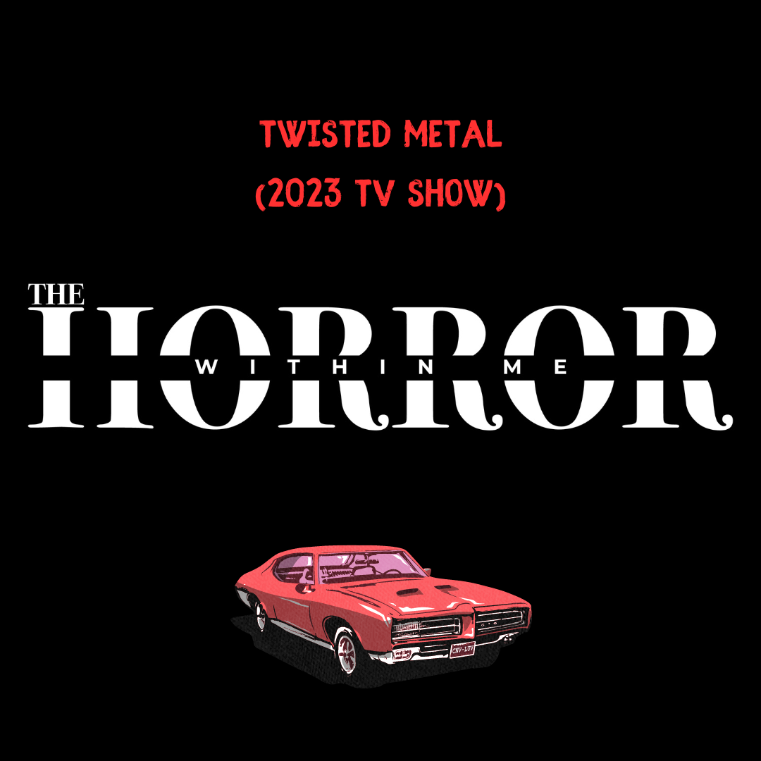 Twisted Metal (2023 TV Show) Twisted Metal (2023 TV Show)