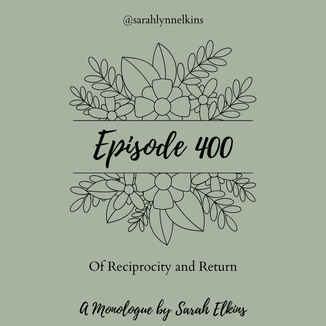 400: Of Reciprocity and Return