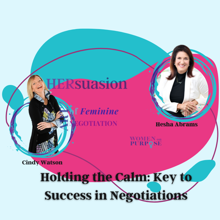 116: Holding the Calm: Key to Success in Negotiations