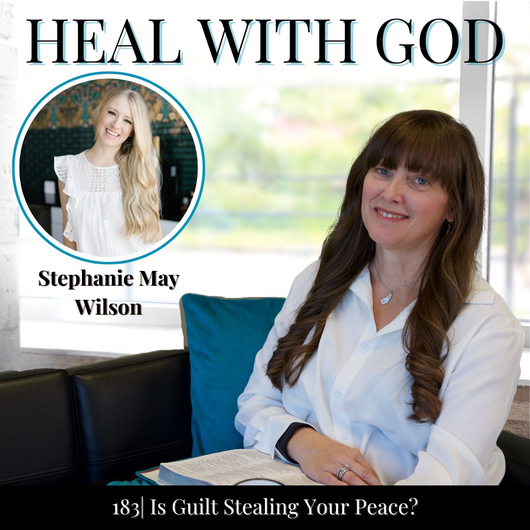 Heal with God | Christian, Deliverance, Discernment, Healing with Prayer, Prophetic, Guilt