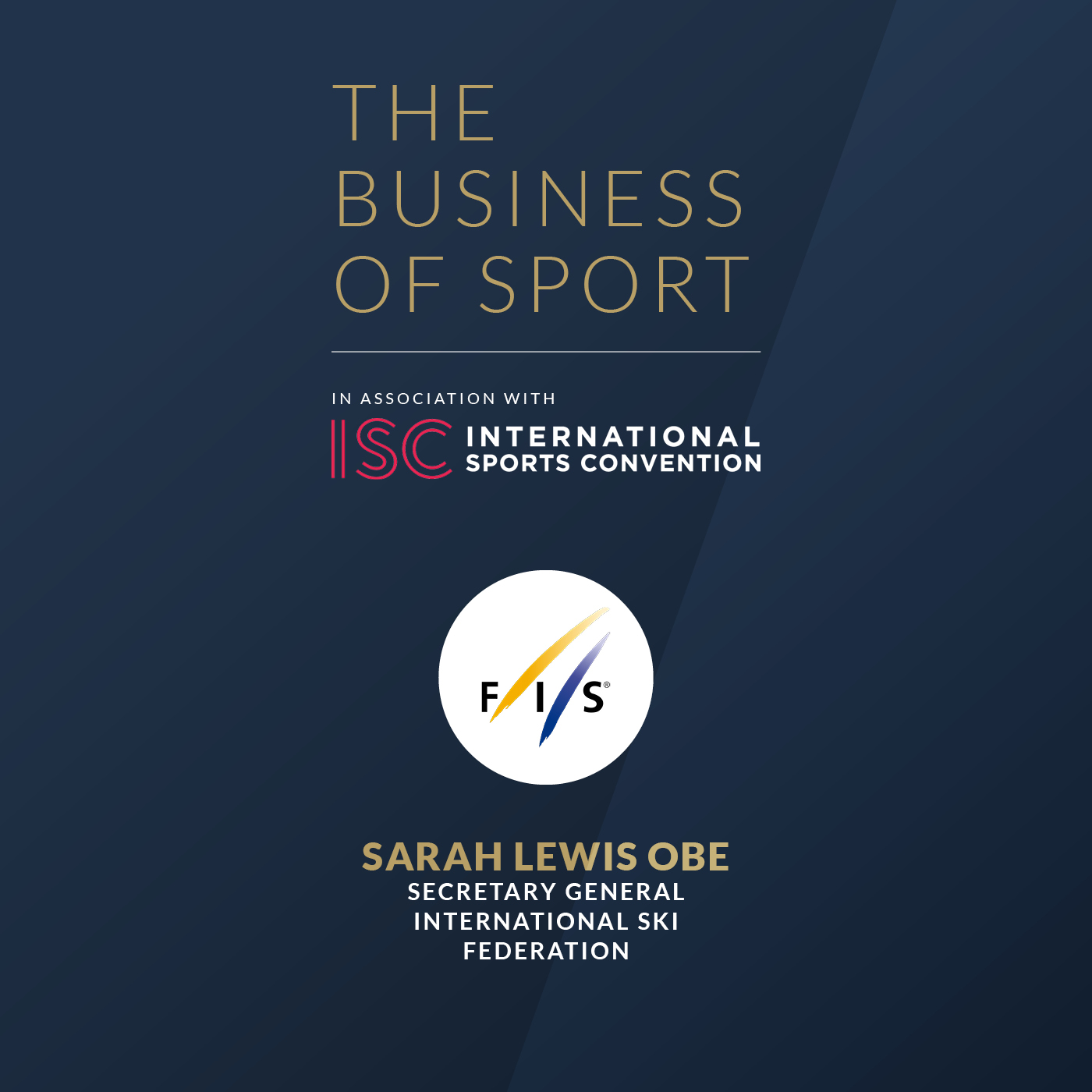 Business Of Sport Podcast Episode 1 - Sarah Lewis OBE, FIS