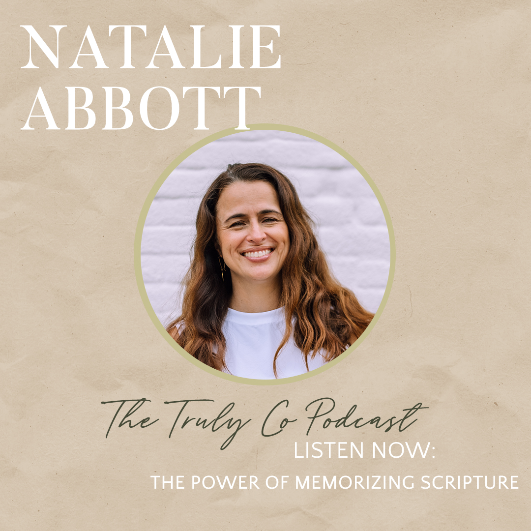 Why Memorizing Scripture Is Powerful with Natalie Abbott