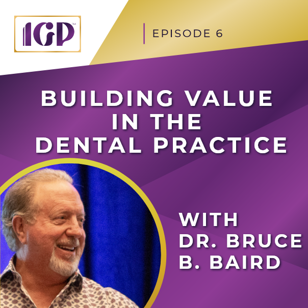 Investment Grade Practices: A Dentist Podcast