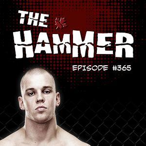 The Hammer MMA Radio - Episode 365 episode artwork