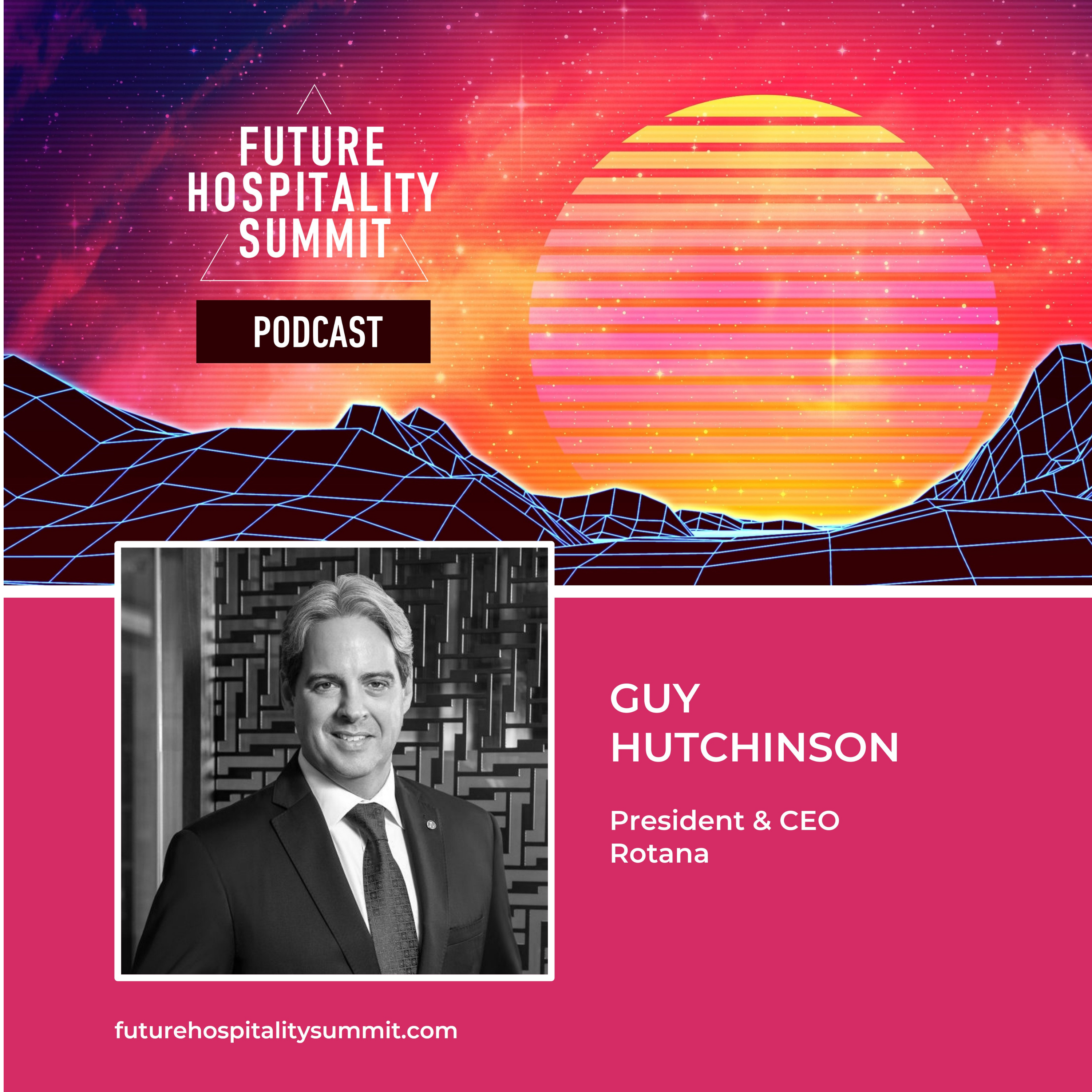 Future Hospitality Summit Podcast