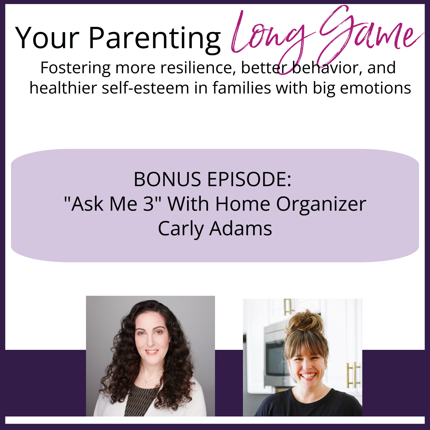 Your Parenting Long Game