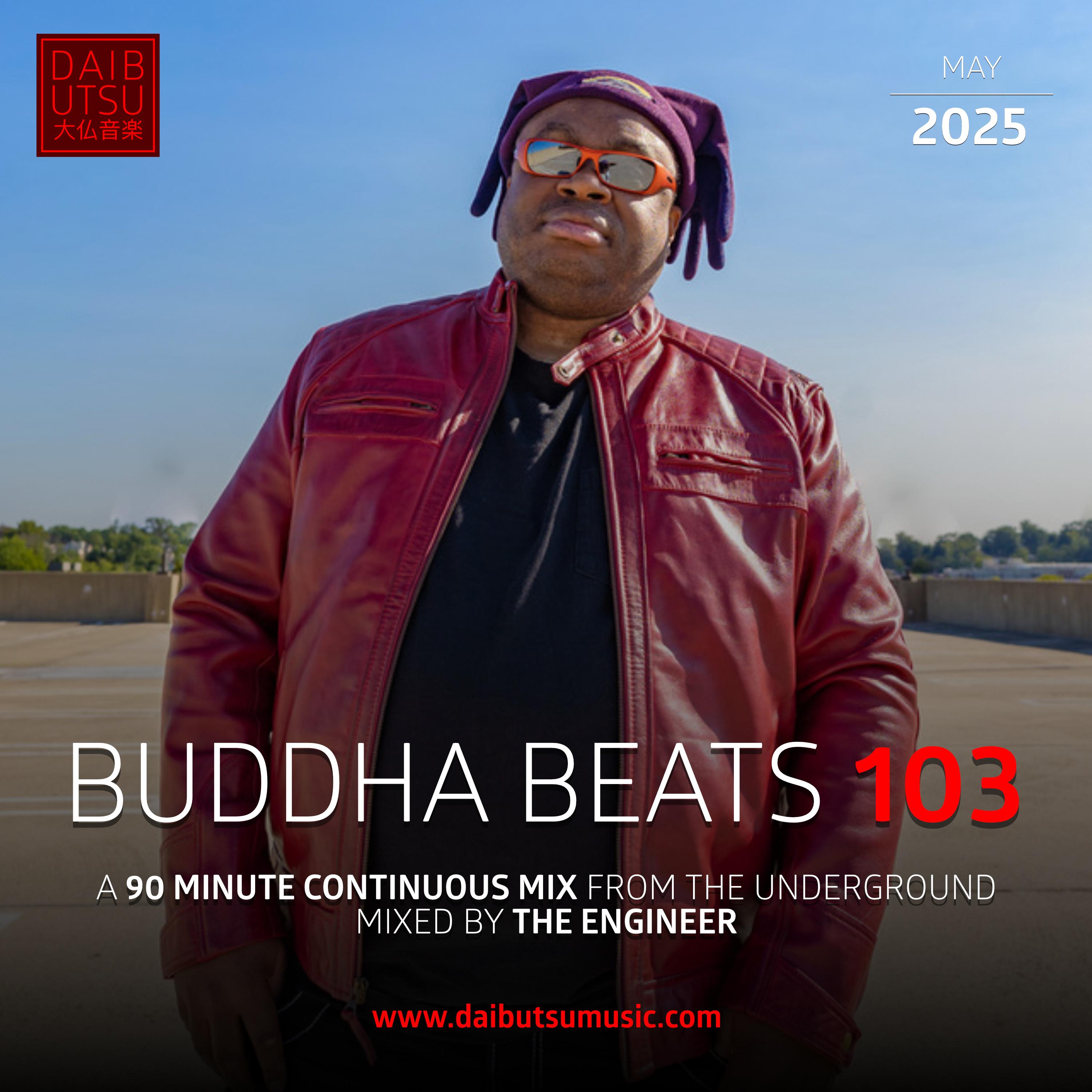 BUDDHA BEATS 103 - For The Love Of House Music