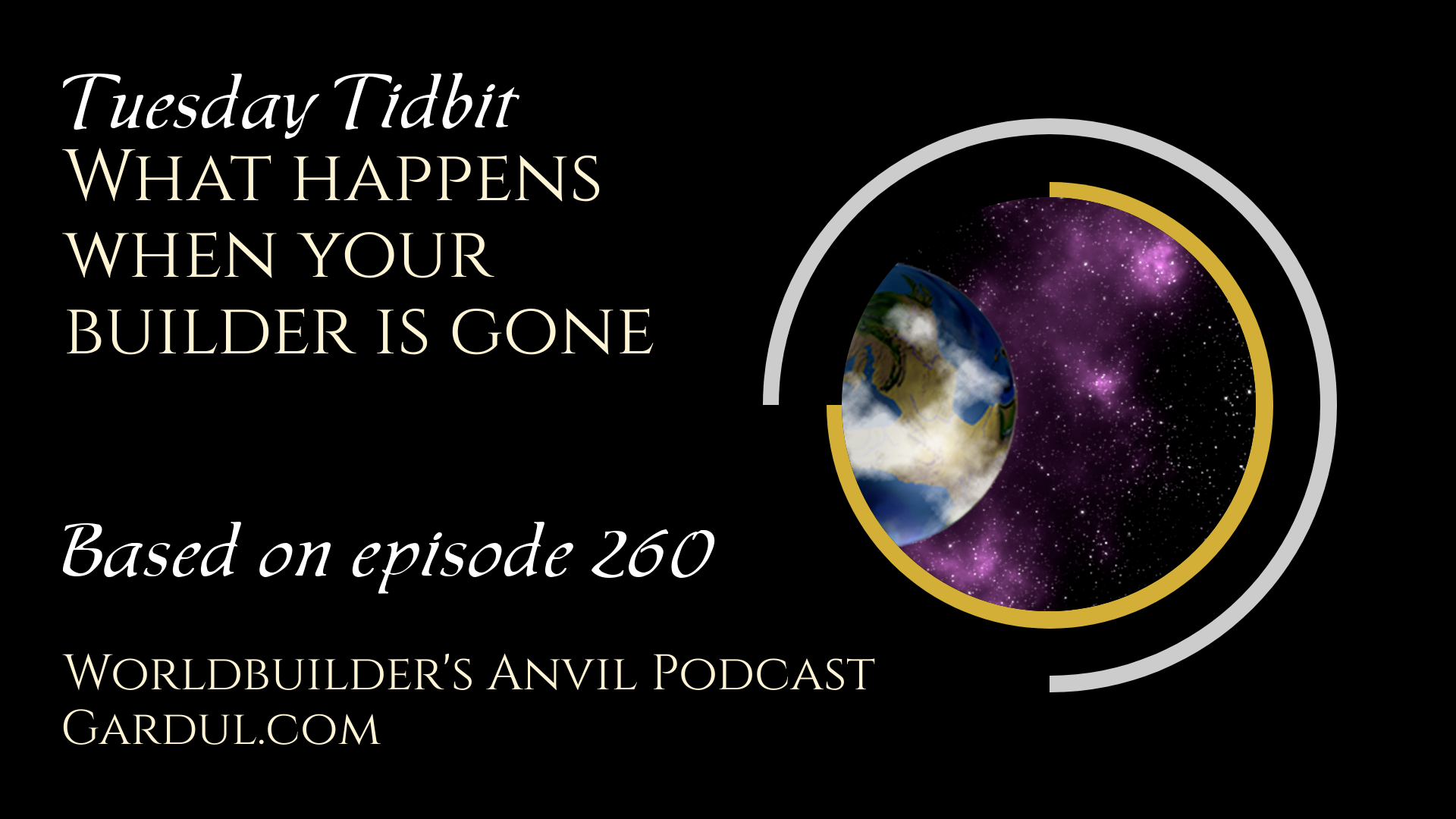 What happens when your builder is gone – Tuesday Tidbit for Episode 260