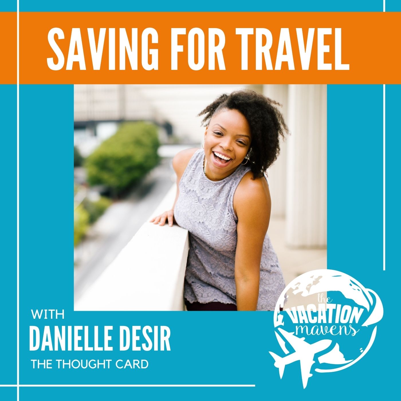 Vacation Mavens Travel Podcast