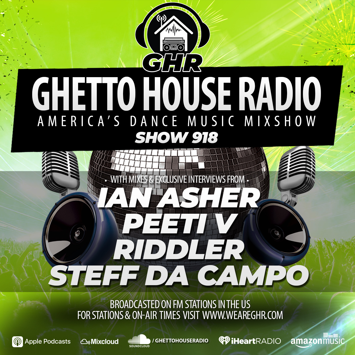 GHR - Show 918 - Ian Asher, Steff Da Campo, Riddler, Peeti V