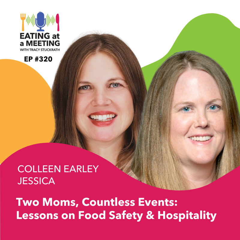 316: Two Moms, Countless Events: Lessons on Food Safety & Hospitality 316: Two Moms, Countless Events: Lessons on Food Safety & Hospitality