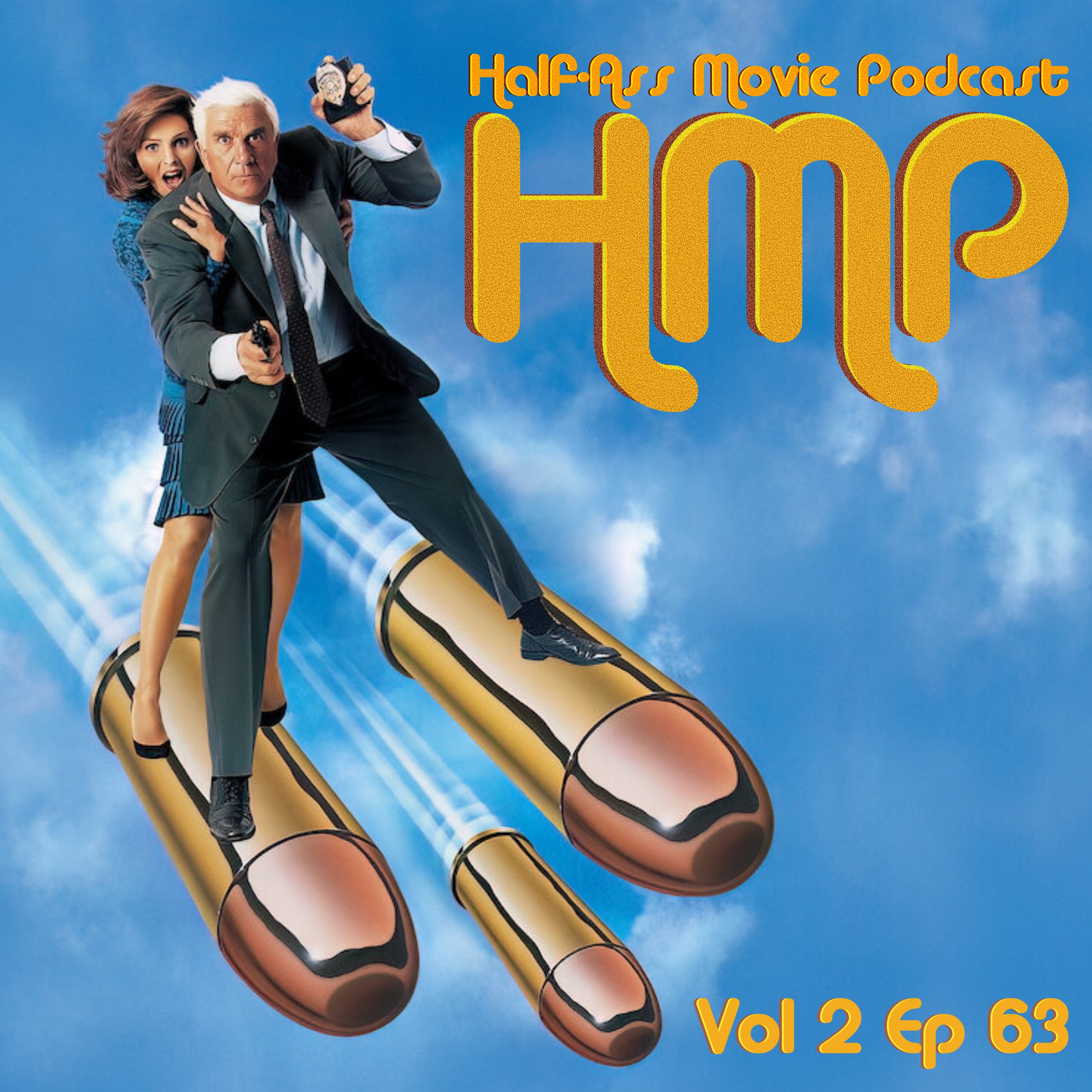HMP Vol 2 Ep 63- The Naked Gun 2 1/2: The Smell of Fear