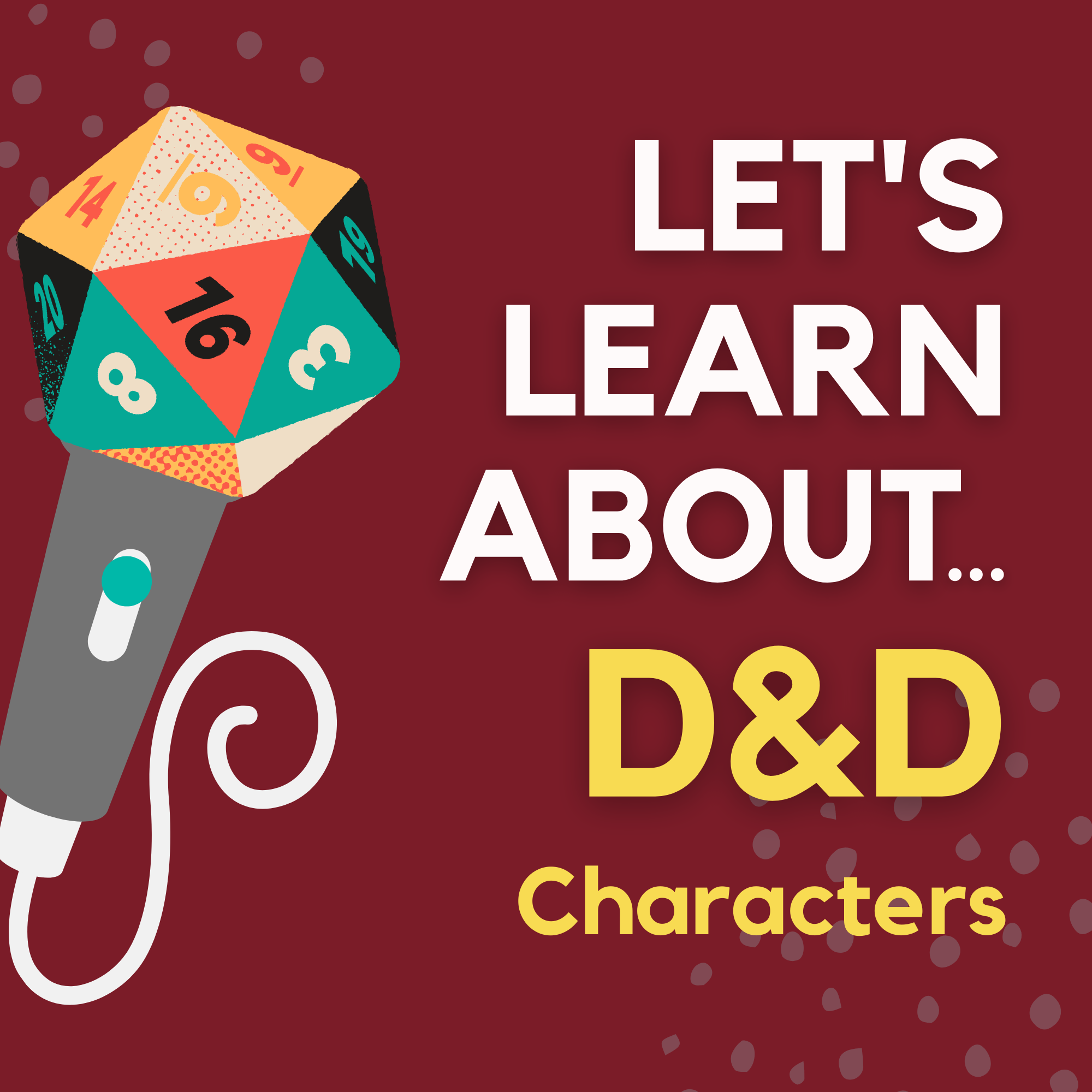 #109 - D&D: Character Creation & Character Sheets
