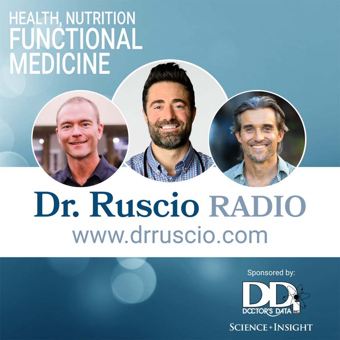 Dr. Ruscio Radio, DC: Health, Nutrition and Functional Healthcare