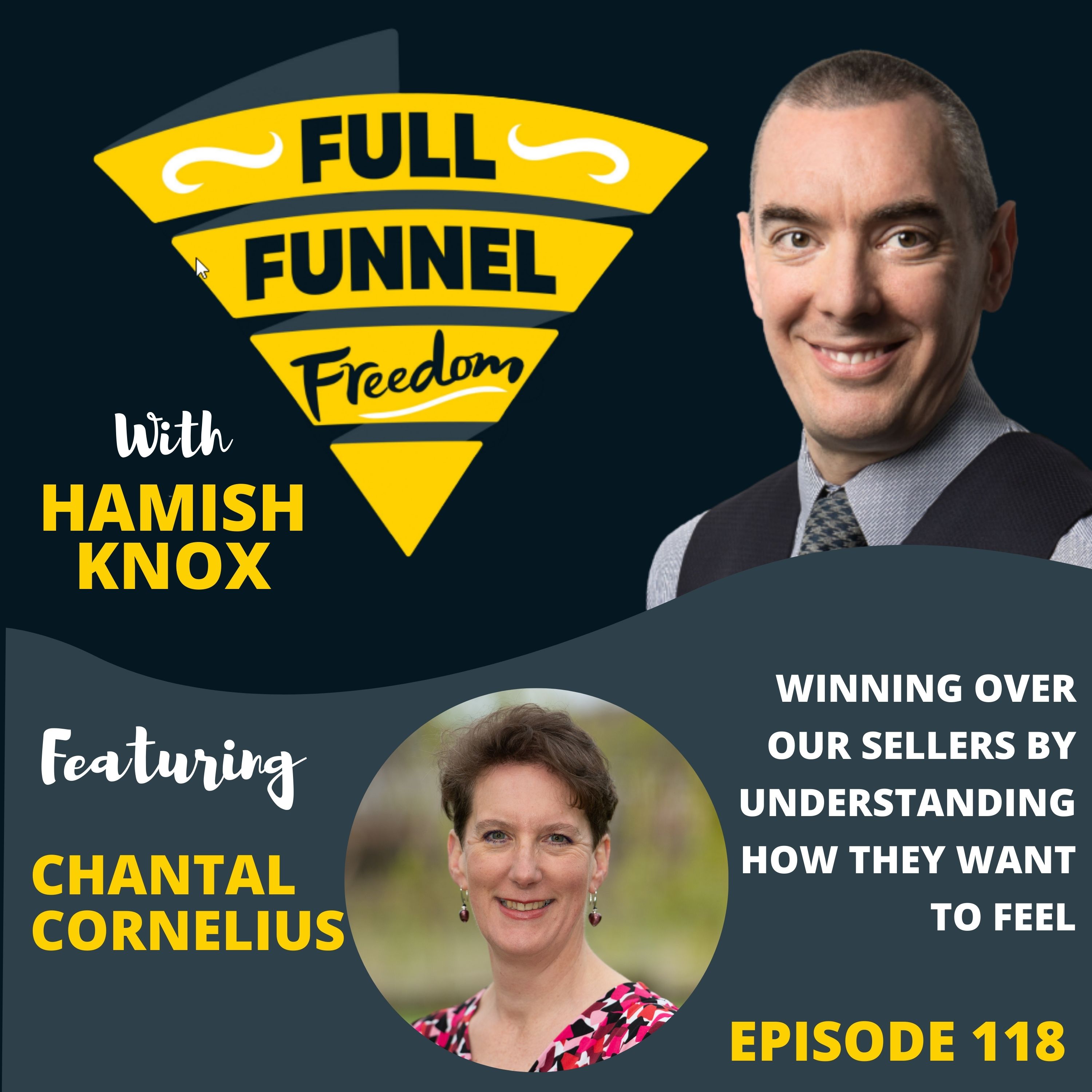 118 Winning Over Our Sellers (and Buyers) by Understanding How They Want to Feel with Chantal Cornelius from Appletree Marketing