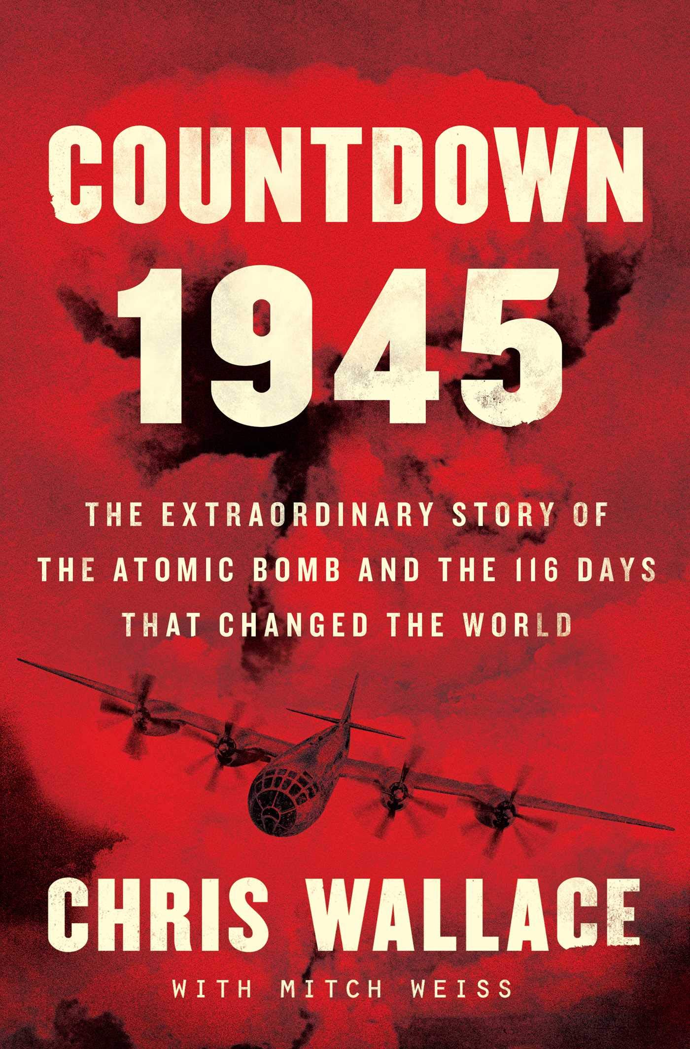 Chris Wallace FOX News and Author of the new book Countdown 1945