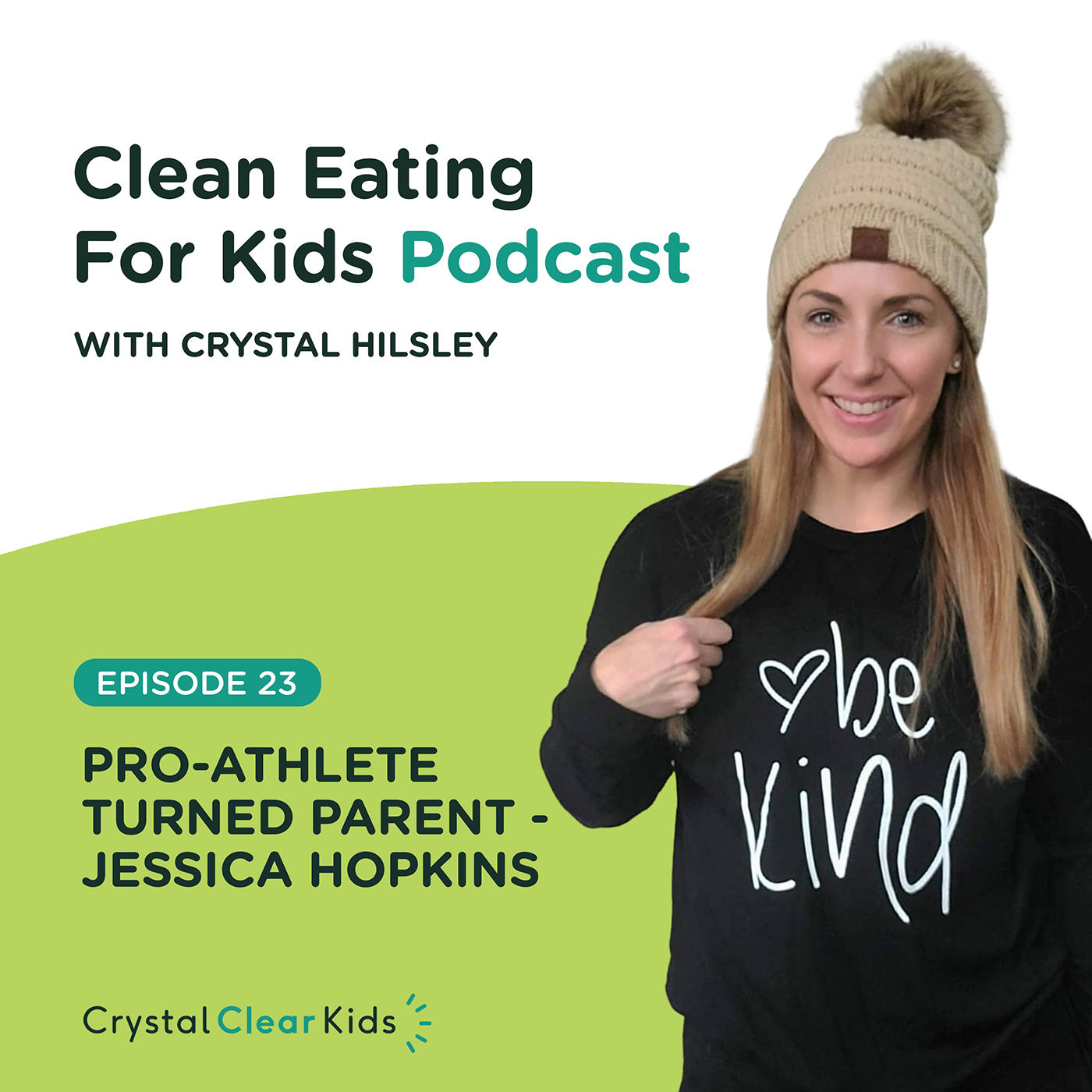 Clean Eating For Kids Podcast