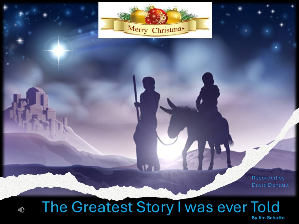 The Greatest Story I was ever Told