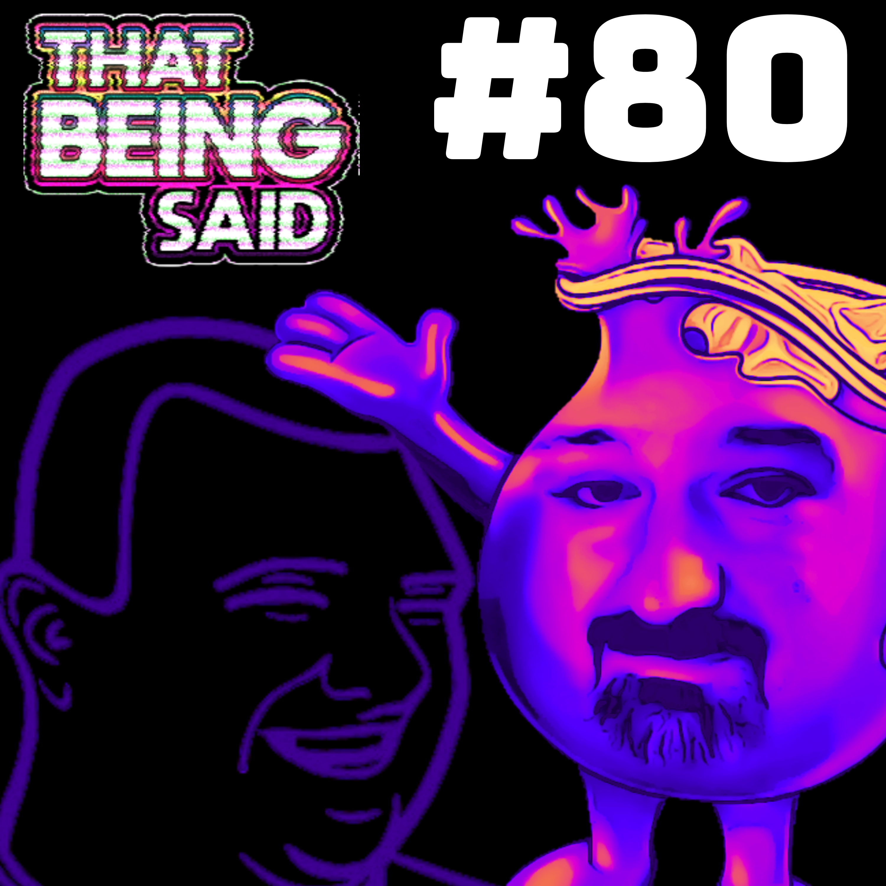 That Being Said Podcast