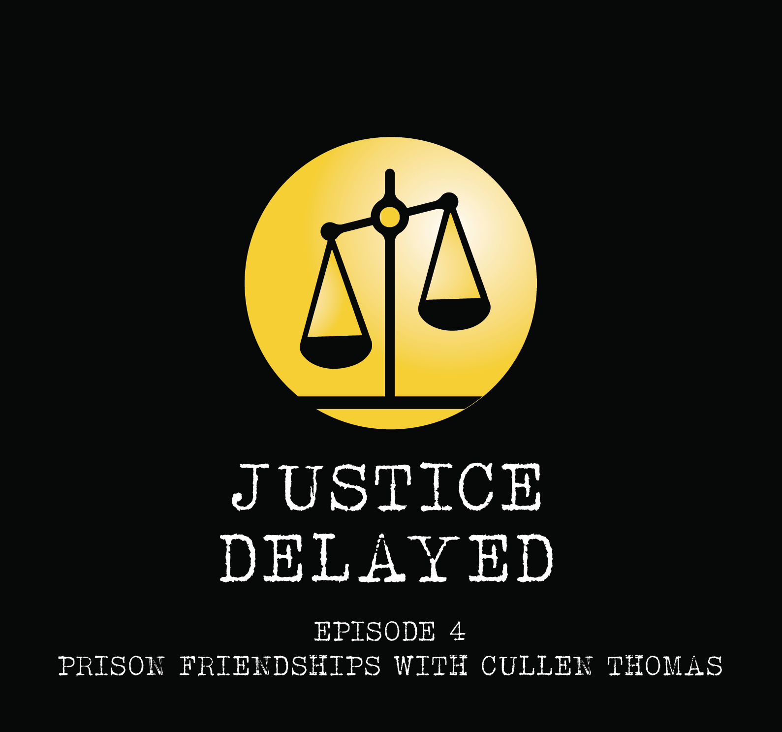 Justice Delayed