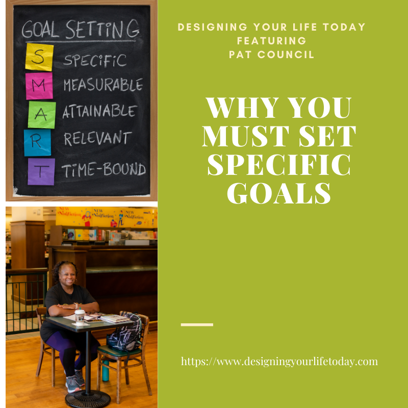 Why You Must Set Specific Goals