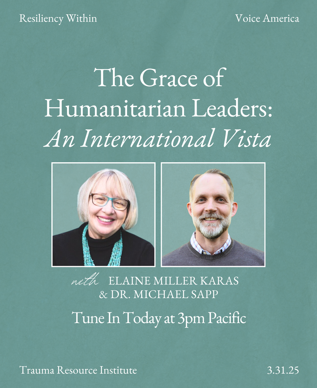 An International Vista: The Grace of Humanitarian Leaders