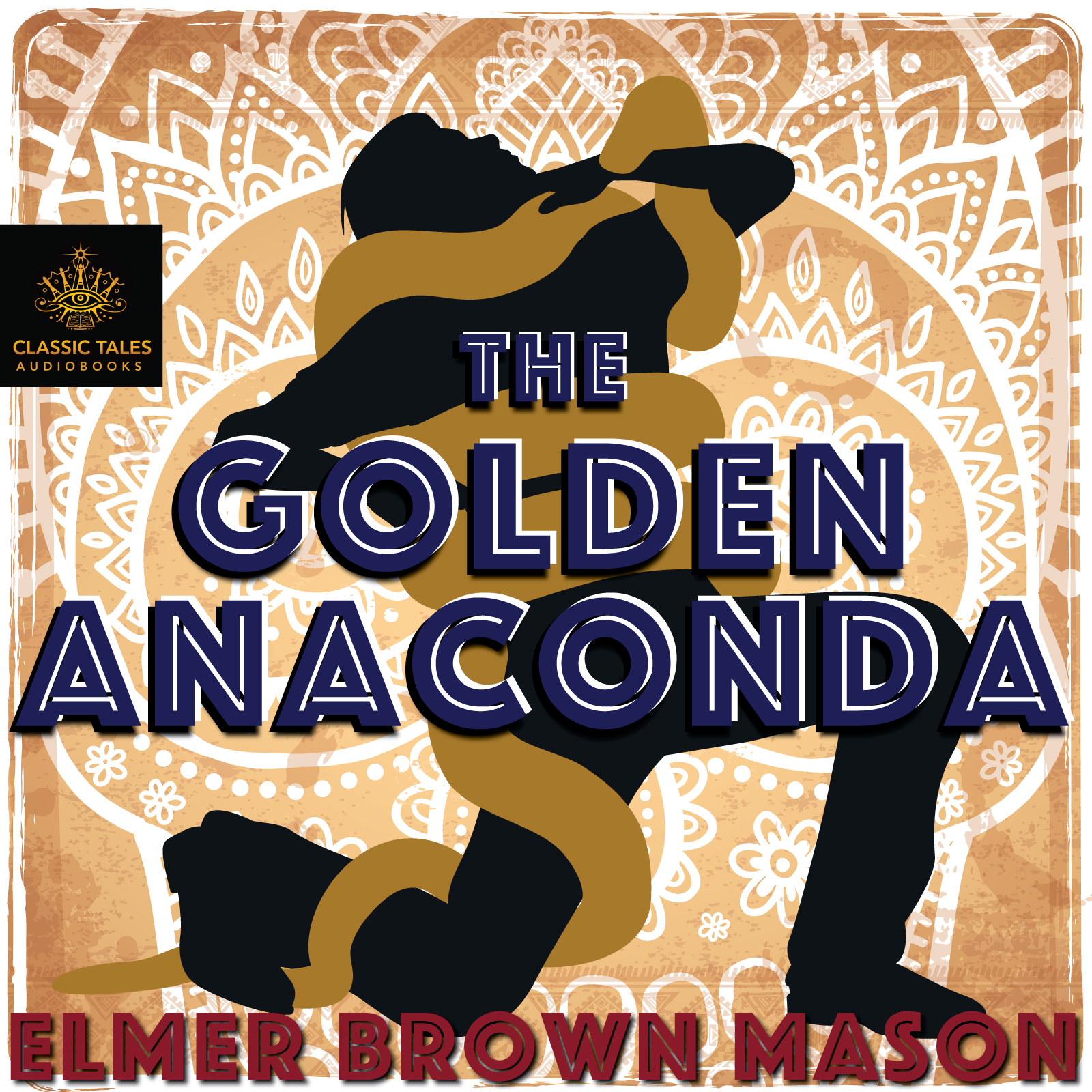 Ep. 1066, The Golden Anaconda, by Elmer Brown Mason VINTAGE