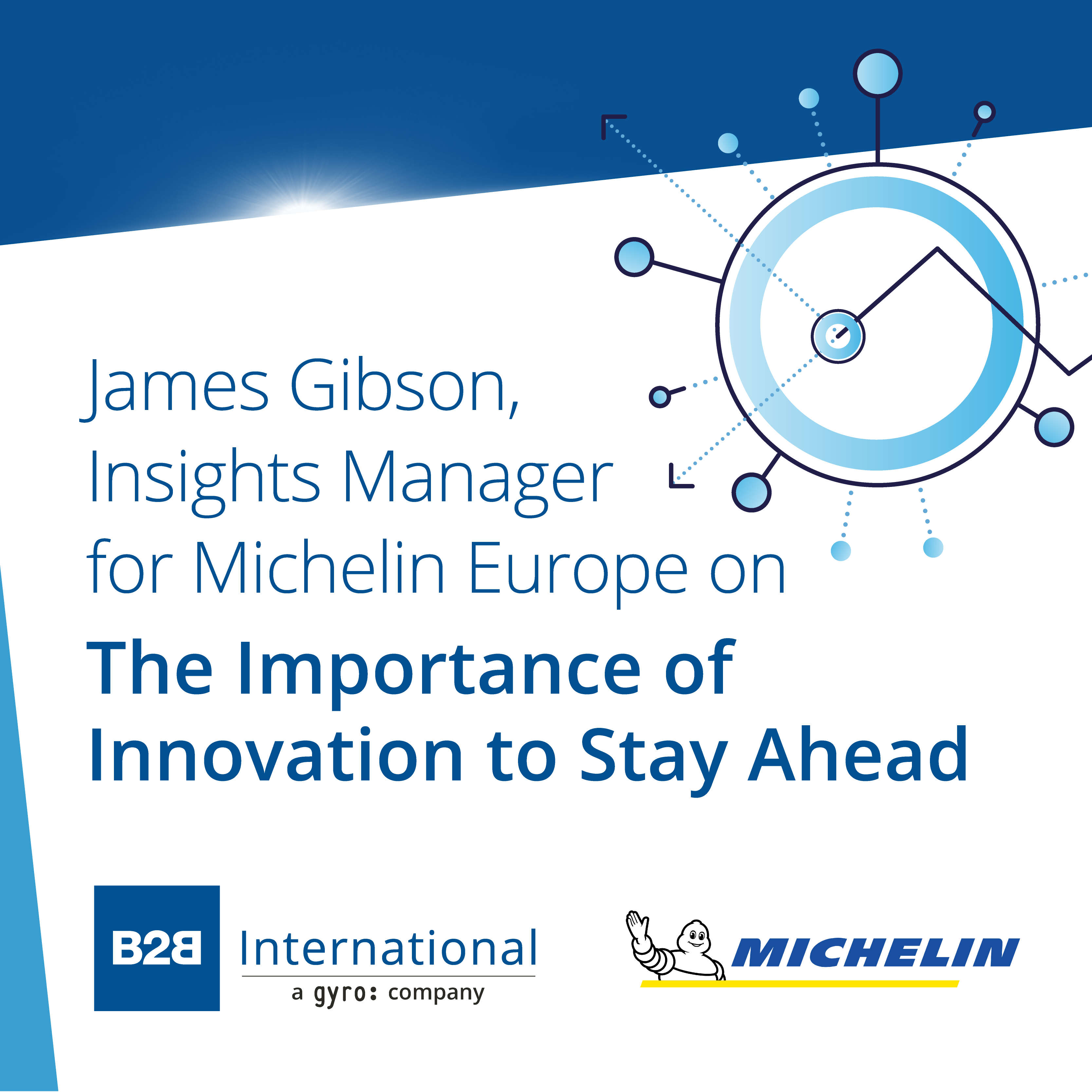 #7: The Importance of Innovation to Stay Ahead w/ James Gibson (Michelin)