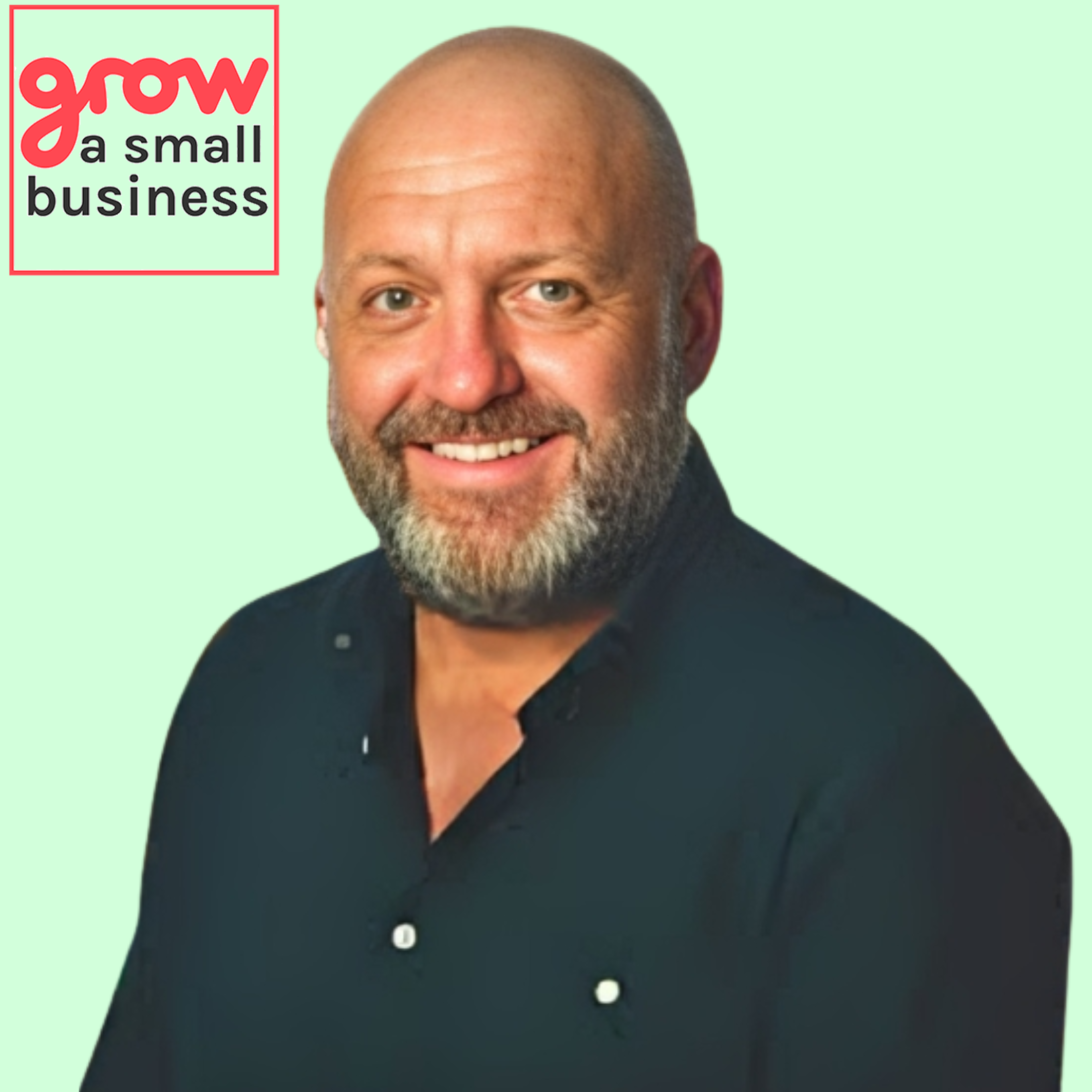Grow A Small Business Podcast