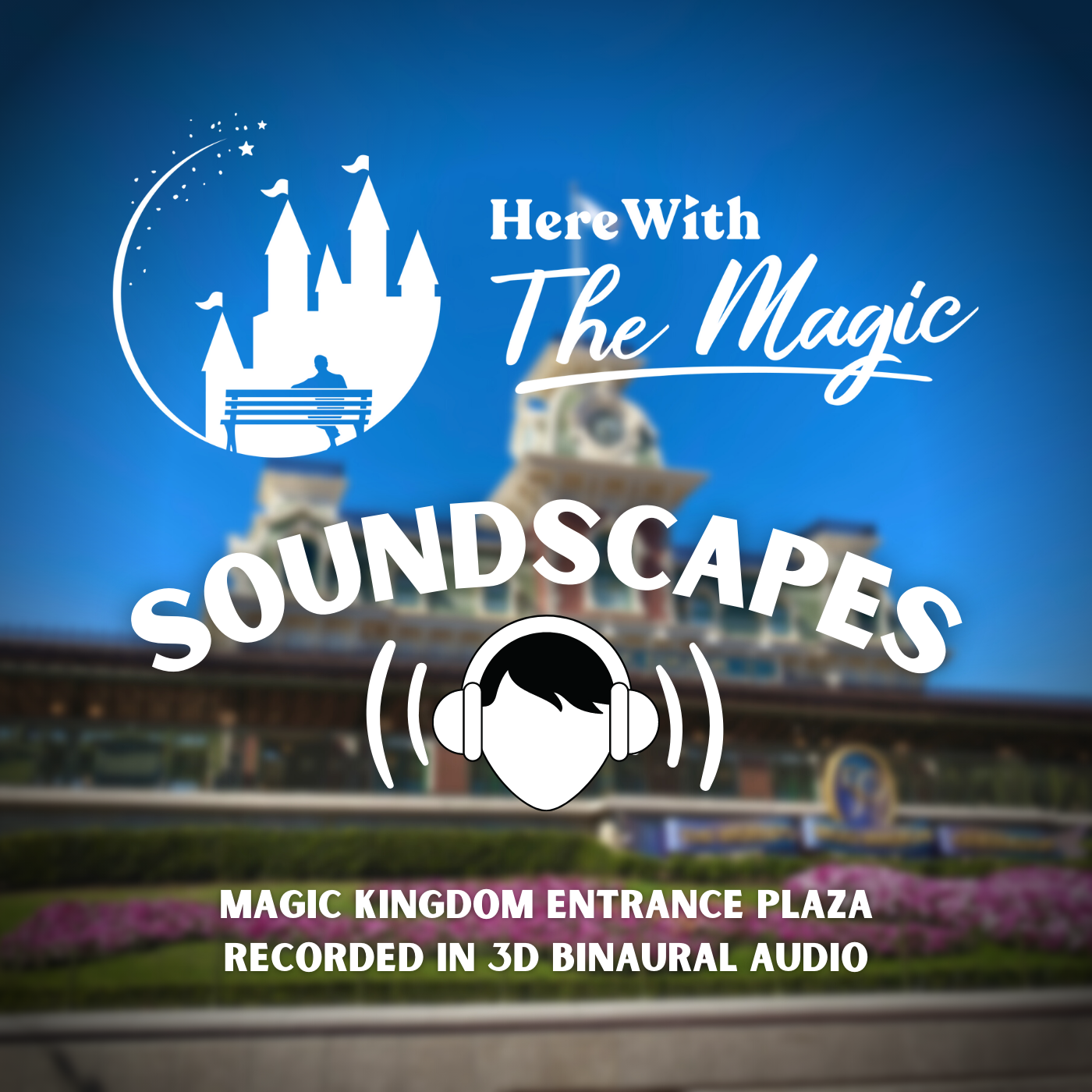 Soundscapes by Here With The Magic