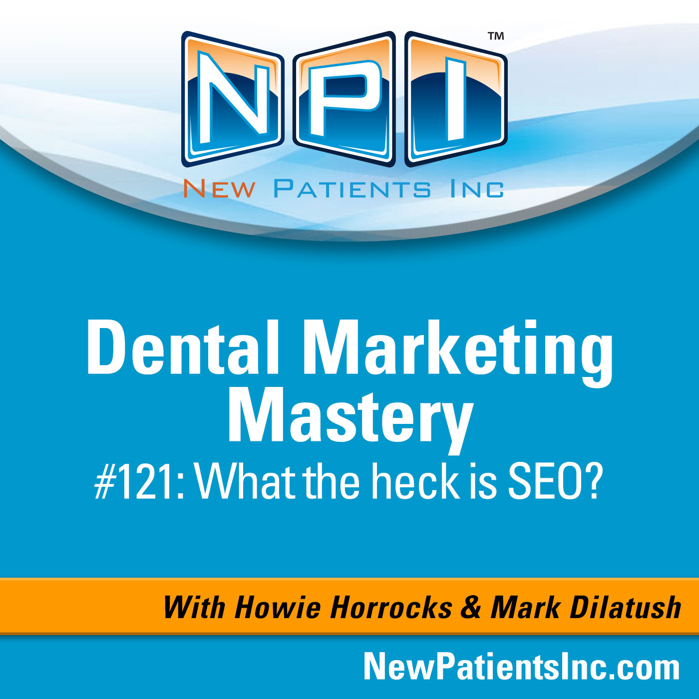 Dental Marketing Mastery
