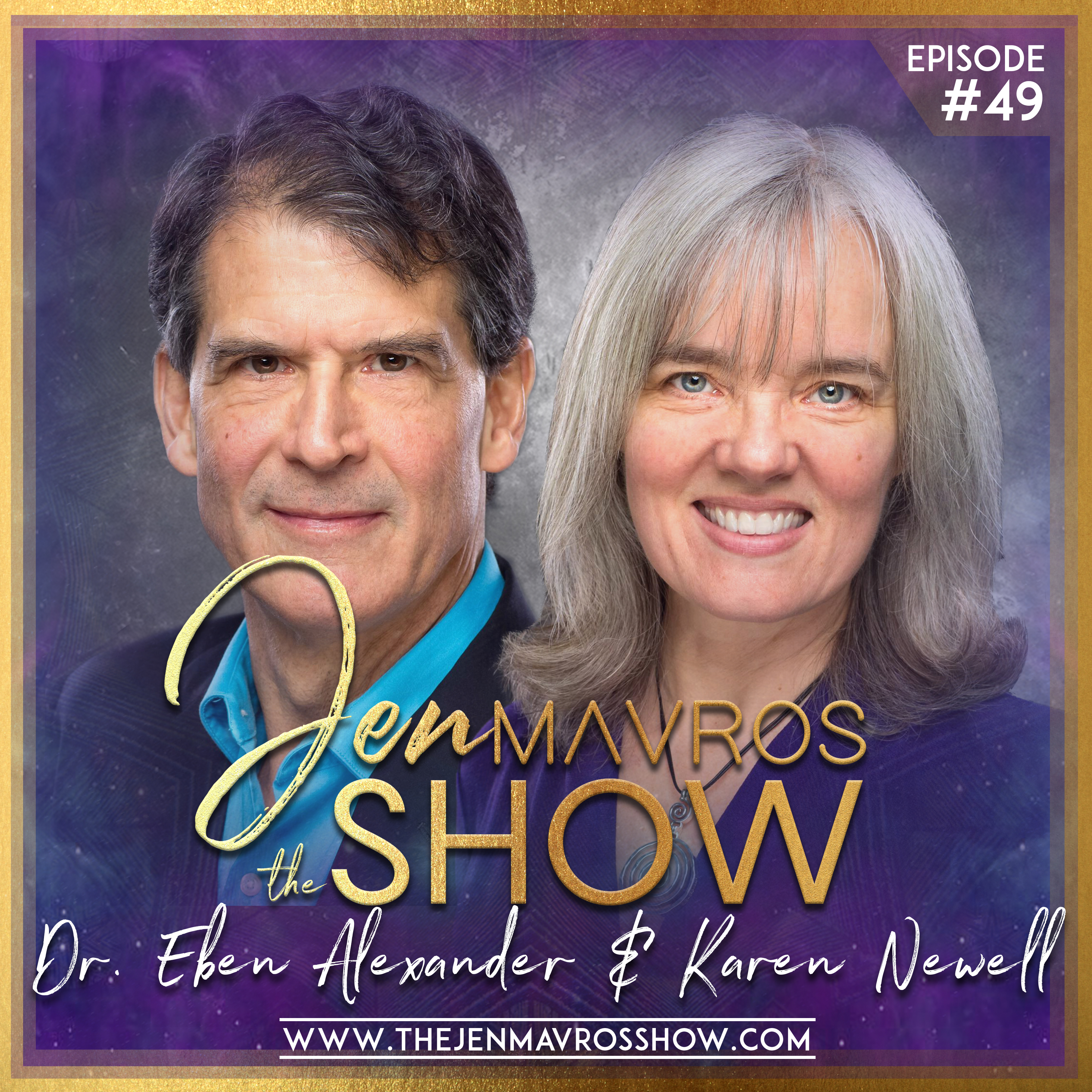 Dr. Eben Alexander & Karen Newell: Living In A Mindful Universe