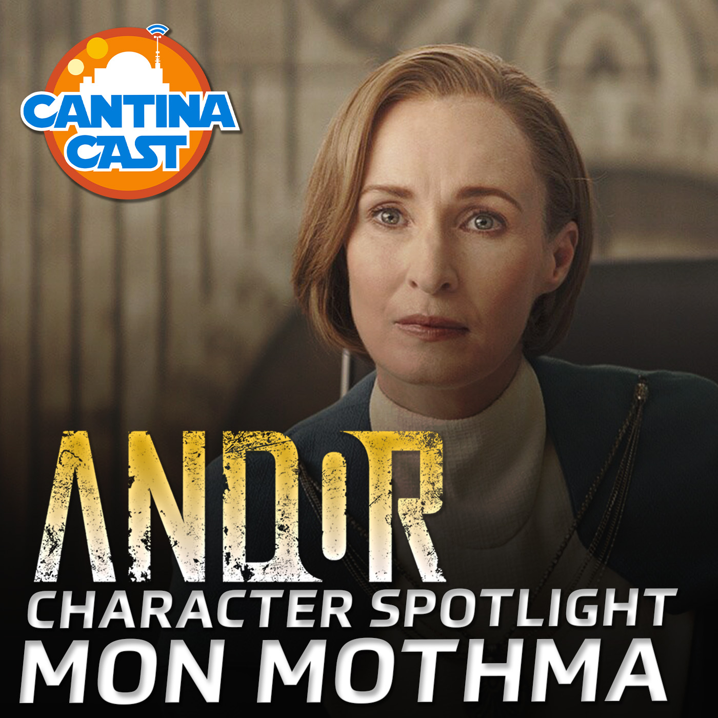 613 - Mon Mothma: Andor Character Spotlight