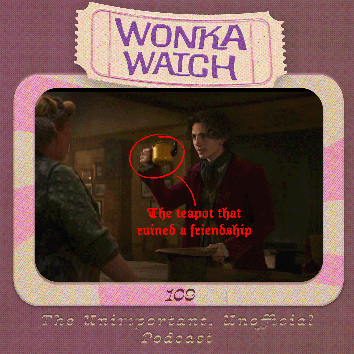 Wonka Watch: An Unimportant, Unofficial Podcast