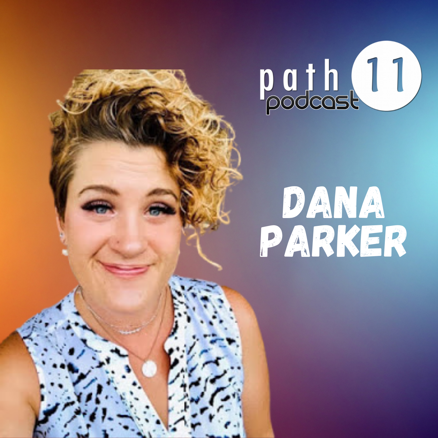 Path 11 Podcast
