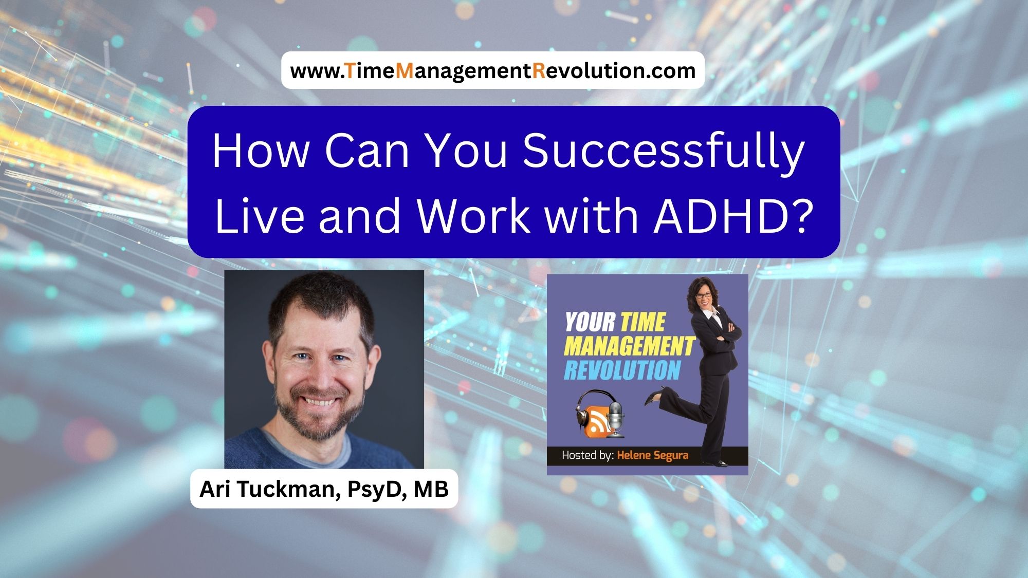 How Can You Successfully Live and Work with ADHD?